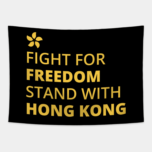 Fight For Freedom Stand With Hong Kong Tapestry by MovieMob