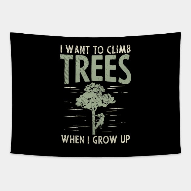 Arborist Tree-Trimmer Tree-Climber Arboriculturist Tapestry by Dolde08