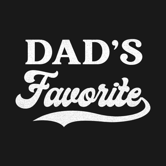 Dad's Favorite by sinhocreative