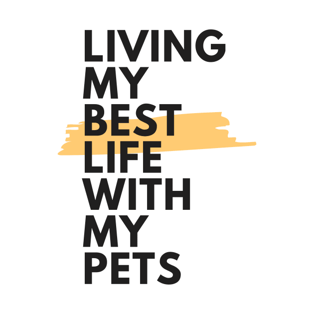 Living my best life with my pets by animal rescuers