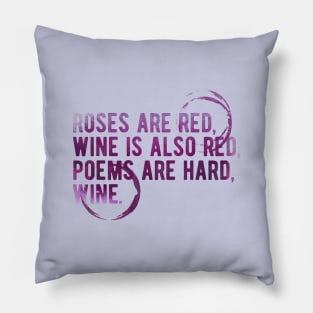 Cute Valentines Day Gift. Roses are  red, Wine is also red - Funny Meme Valentines Day Wine Quote Drinking Pillow