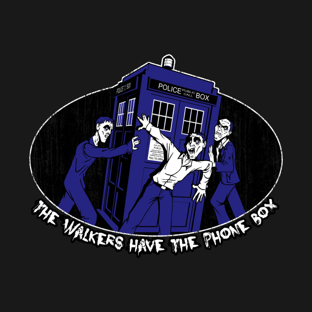 Disover The Walkers Have The Phonebox - Walking - T-Shirt