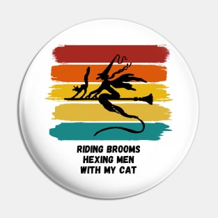 Sunset Witch Riding Brooms Hexing Men with My Cat Pin