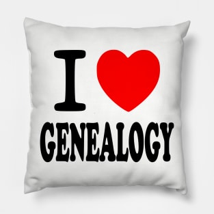 I Love Genealogy Pillow
