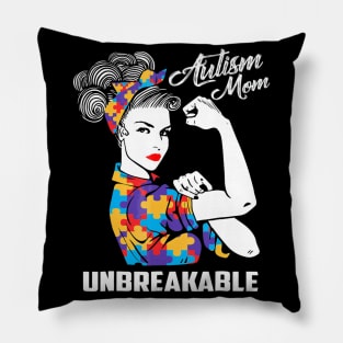 Autism Mom Unbreakable T Shirt Autism Awareness Pillow