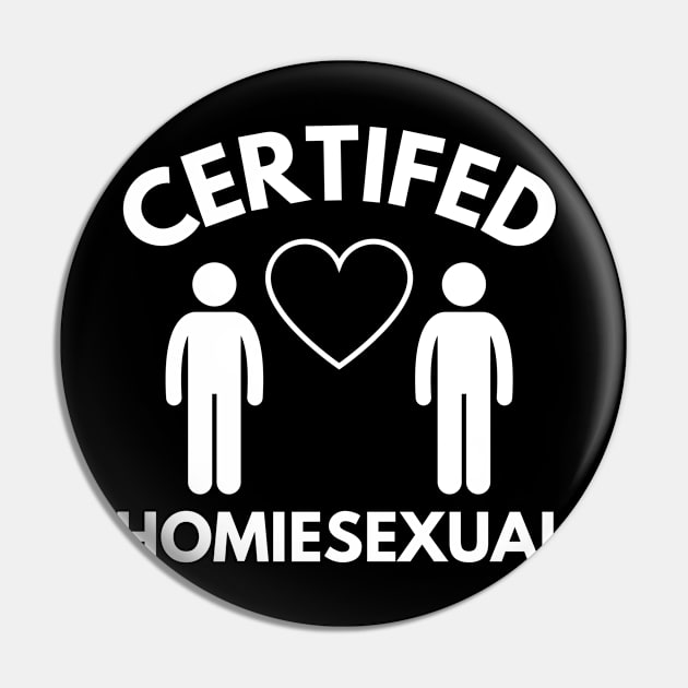 Certified Homiesexual It's Not Sus Pin by BobaPenguin