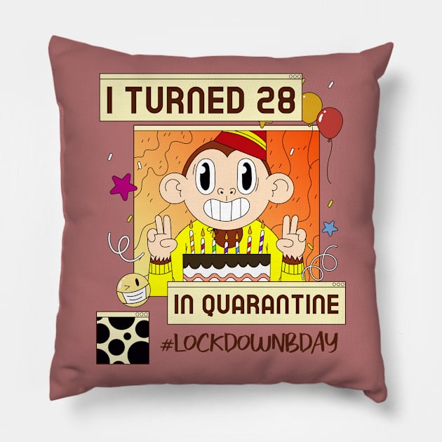 i turned 28 in quarantine, social distancing, covid 19, stay home Pillow by BaronBoutiquesStore