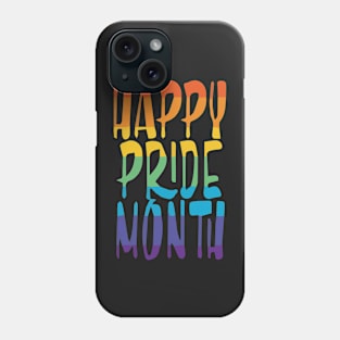 happy pride month Phone Case