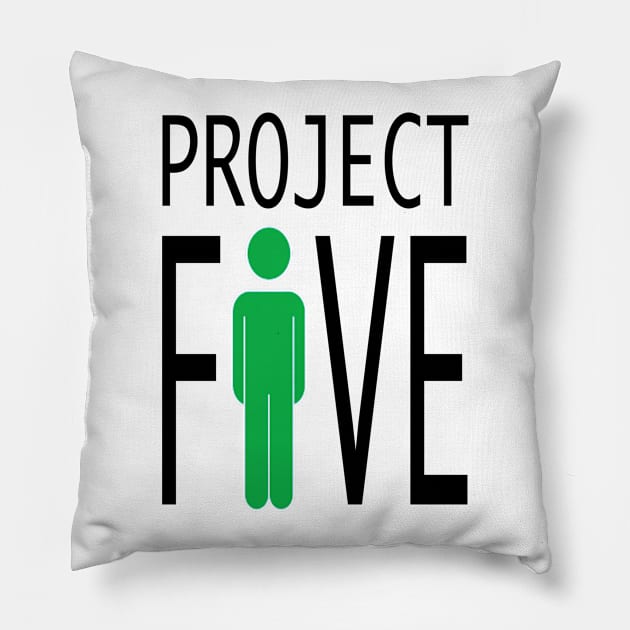 Project F1VE Pillow by ProjectF1VE