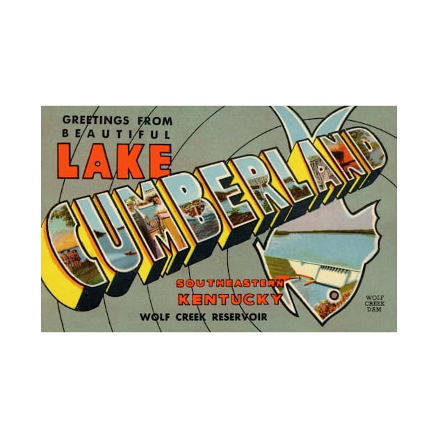 Greetings from Lake Cumberland, Kentucky - Vintage Large Letter Postcard by Naves