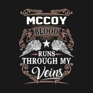 Mccoy Name T Shirt - Mccoy Blood Runs Through My Veins Gift Item T-Shirt