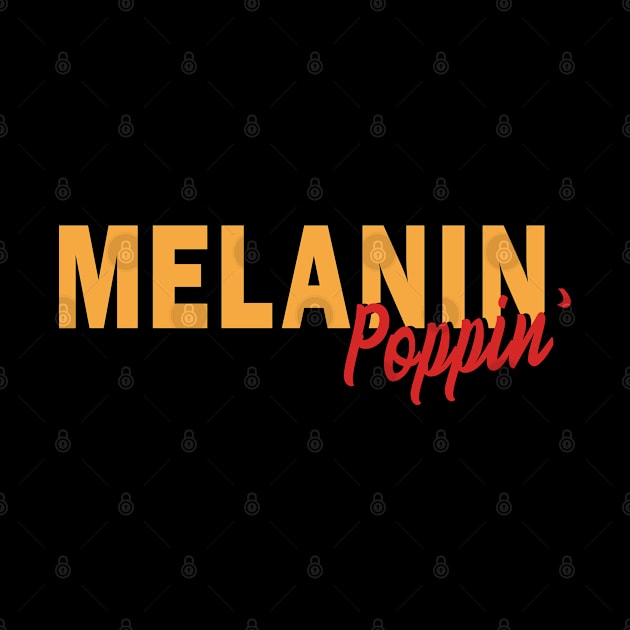 Melanin Poppin by deadright