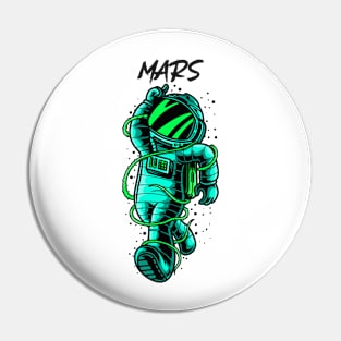 Astronaut in the mars Pin