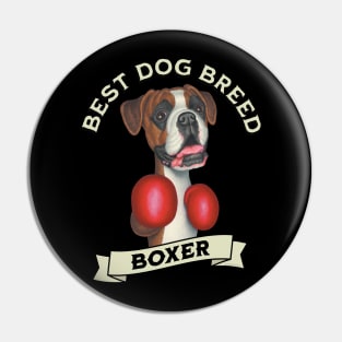 Boxing Boxer Best Dog Breed Pin