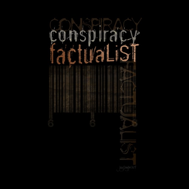 Conspiracy FACTualist by jaytees