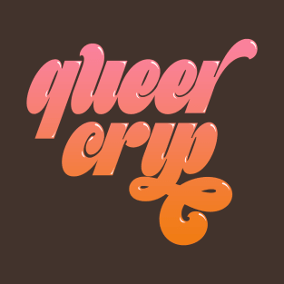 Queer Crip (Sunset) T-Shirt