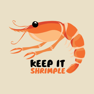 I Love Shrimp Keep It Shrimple T-Shirt