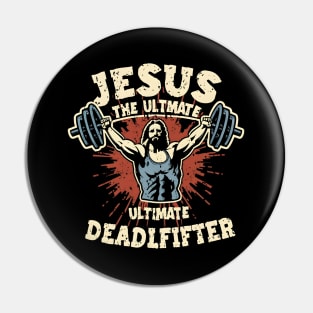 Jesus The Ultimate Deadlifter - Strength in Faith Pin