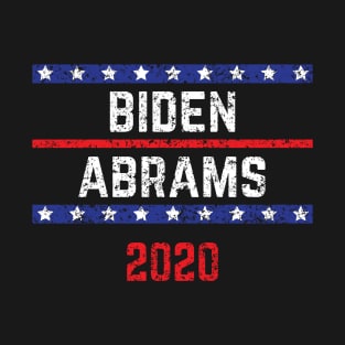 Joe Biden 2020 and Stacy Abrams on the One Ticket. Biden Abrams 2020 Vintage Distressed T-Shirt