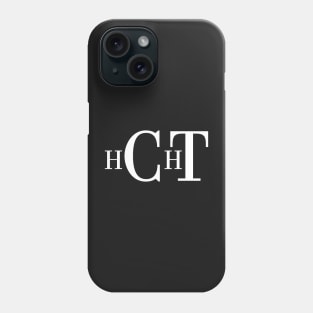 HCHT or nothing at all Phone Case