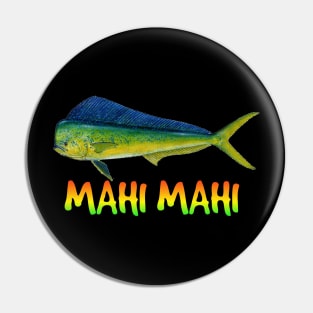 Mahi mahi Hawaiian fish Pin