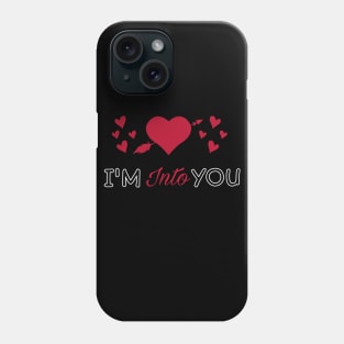 I'm Into You Phone Case