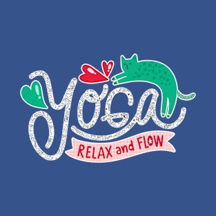 RELAX AND FLOW WITH YOGA T-Shirt