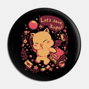 Let's save, kupo! Pin