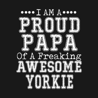 Proud Dad of an Awesome Corgi T-shirt Dog Dad Father's Day YORKIE T-Shirt