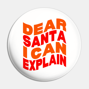 Dear Santa I can explain Pin