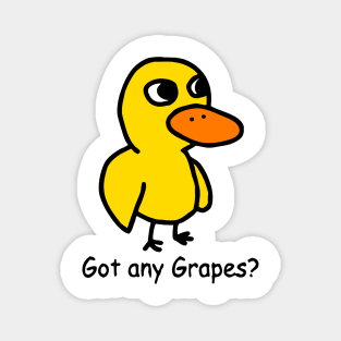 Got Any Grapes? Magnet