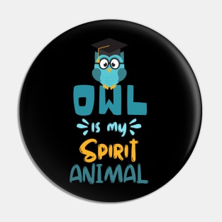 Owl Is My Spirit Animal, Cute Reading Funny Owl Pin