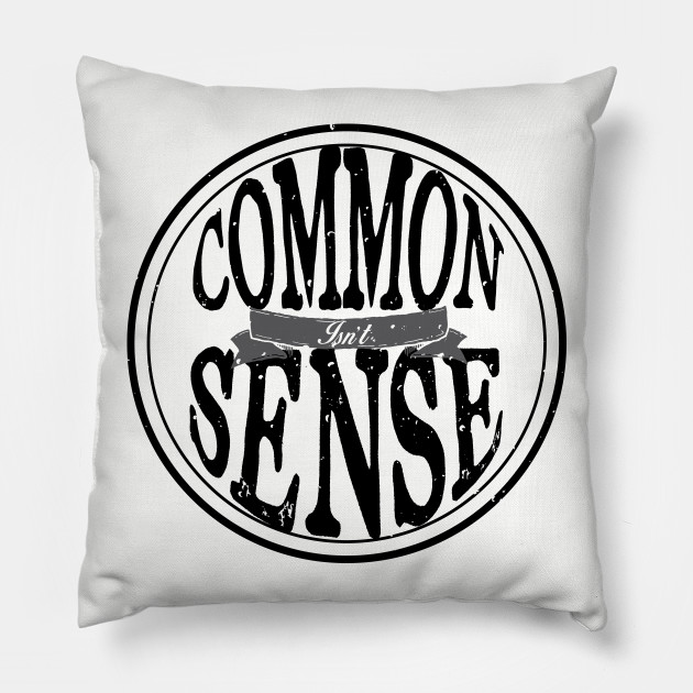 Common Sense...Isn't.
