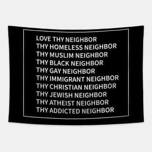 Love Thy Neighbor Love Thy Neighbor Grey Small Tapestry