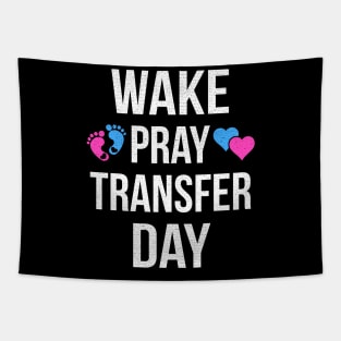 Wake Pray Transfer Day Tapestry