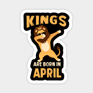 Cute King Are Born In April T-shirt Birthday Gift Magnet