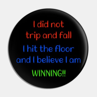 Always Winning! Pin