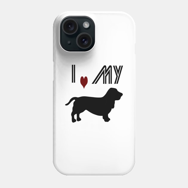 I Love My Basset Hound Phone Case by almosthome