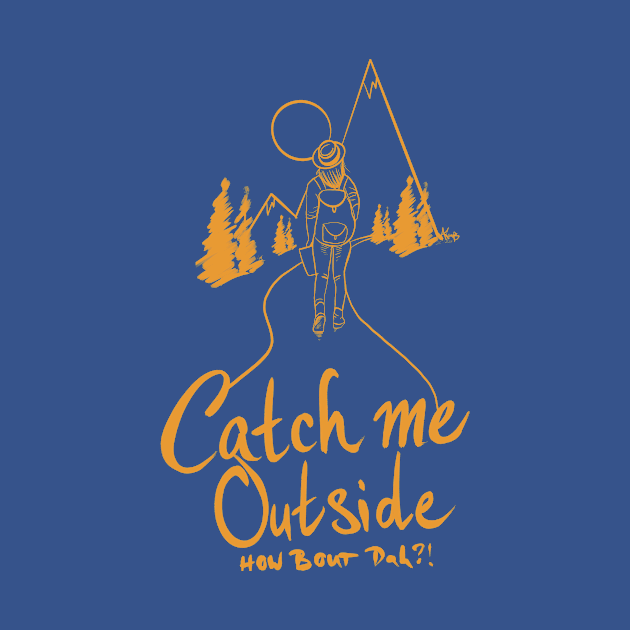 Catch me outside (orange) by cloverpullover