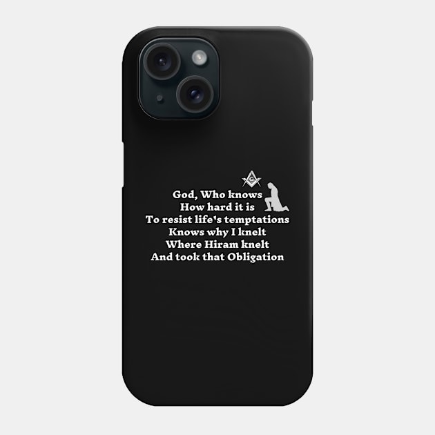 I Knelt Where Hiram Knelt Phone Case by Hermz Designs