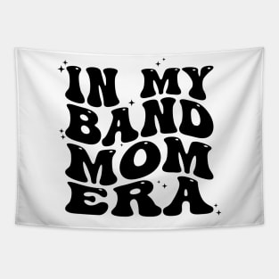 In My Band Mom Era Tapestry