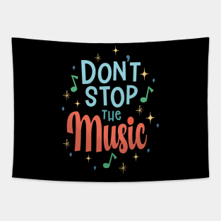 Don t stop the music Tapestry