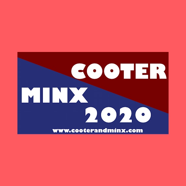 Campaign Cooter & Minx by MixtapeMinx