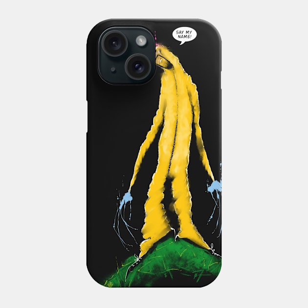 Say My Name Phone Case by yazgar