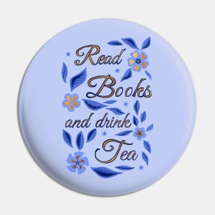 Read Books and Drink Tea Pin