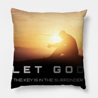 LET GO LET GOD Pillow