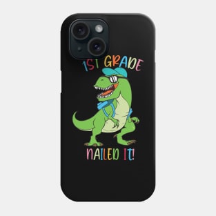 Dinosaur 1ST GRADE Nailed It Graduation Kids Phone Case