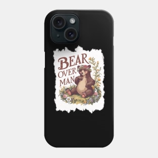 i choose the bear Phone Case