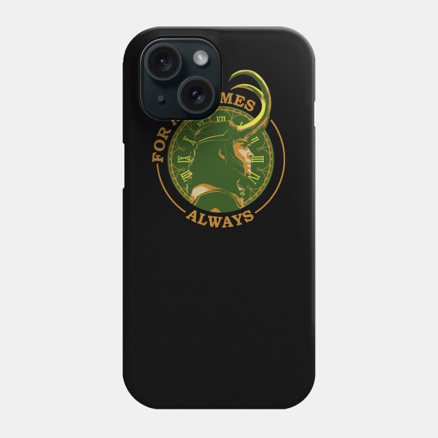 loki - for all times Phone Case by Suarezmess