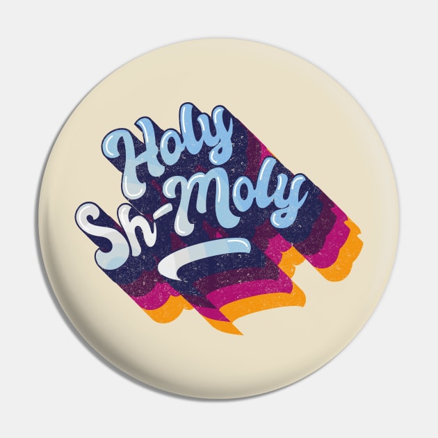 Holy Sh-moly Pin by BOEC Gear